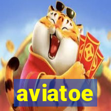 aviatoe