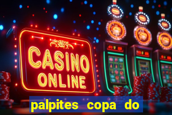 palpites copa do brasil 2024