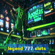 legend 777 slots