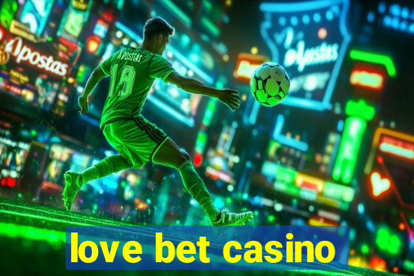 love bet casino