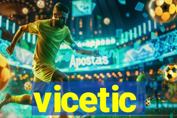 vicetic