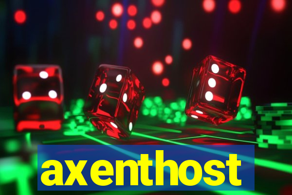 axenthost