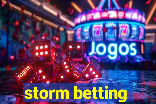 storm betting