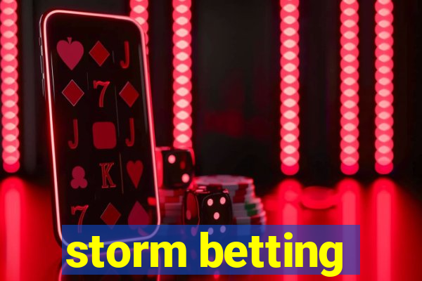 storm betting