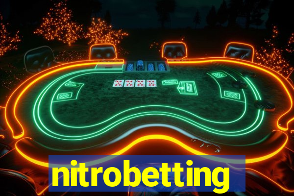 nitrobetting