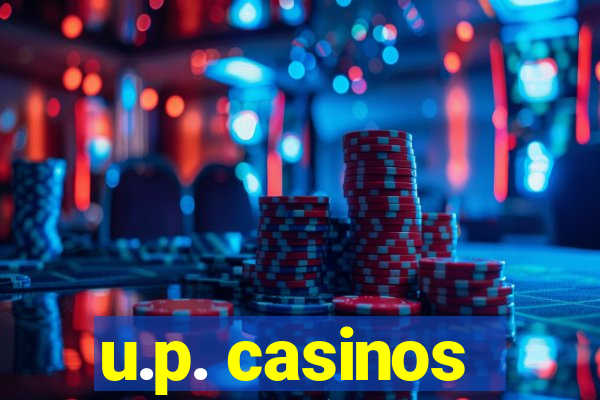 u.p. casinos