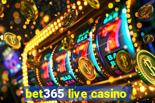 bet365 live casino