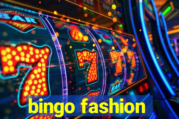 bingo fashion