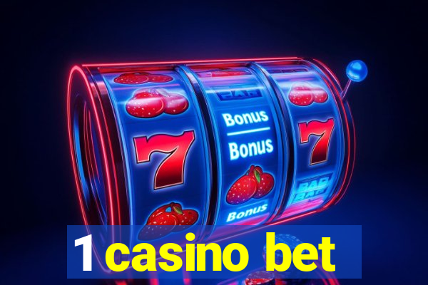 1 casino bet