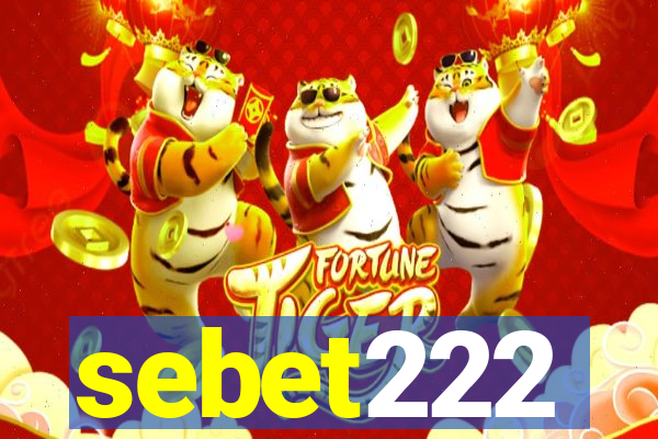 sebet222