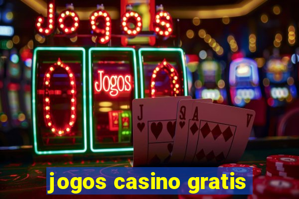 jogos casino gratis