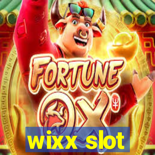 wixx slot