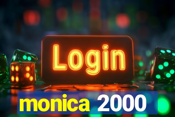 monica 2000