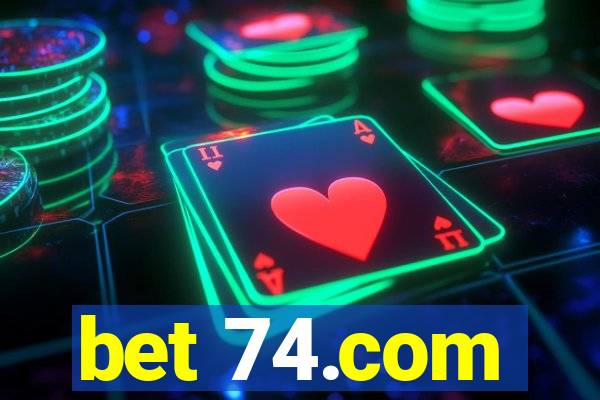 bet 74.com