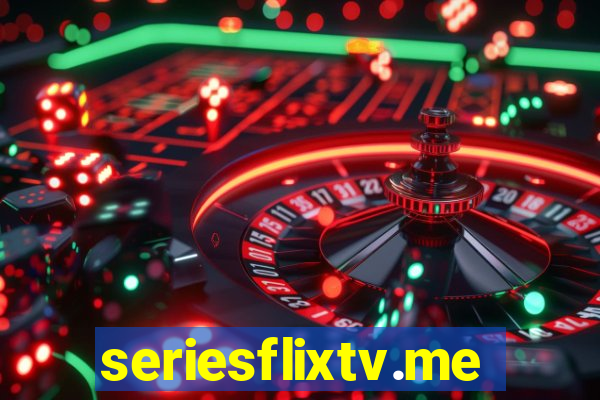 seriesflixtv.me