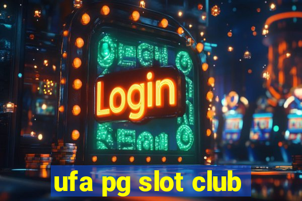 ufa pg slot club