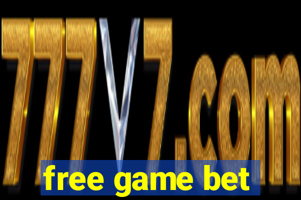 free game bet