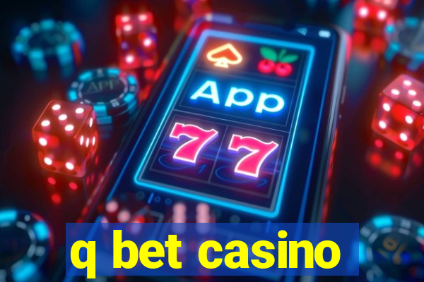 q bet casino