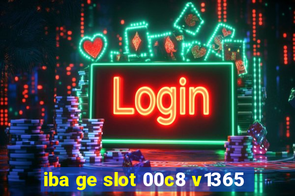 iba ge slot 00c8 v1365