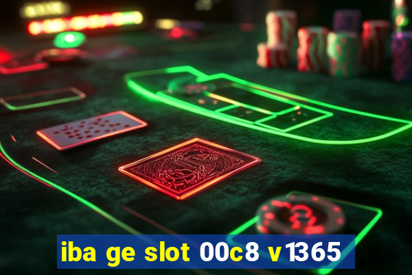 iba ge slot 00c8 v1365