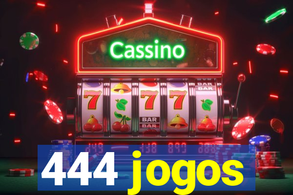 444 jogos