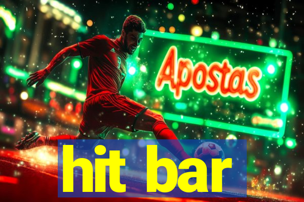 hit bar