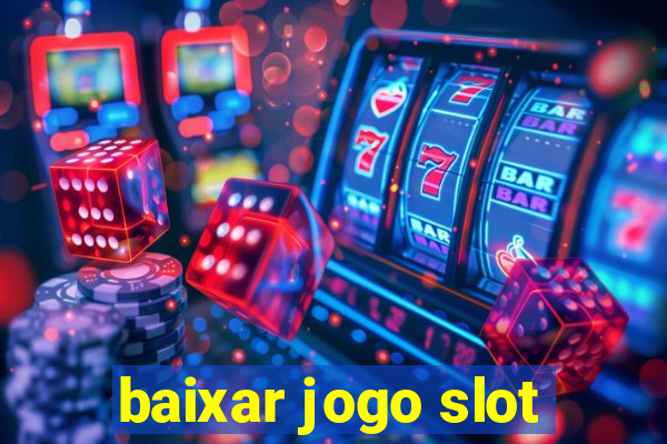 baixar jogo slot