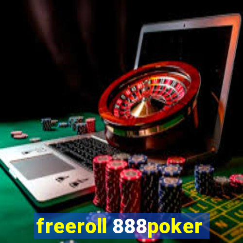 freeroll 888poker