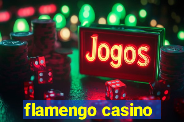 flamengo casino