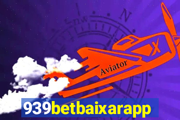 939betbaixarapp