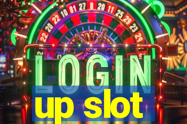 up slot