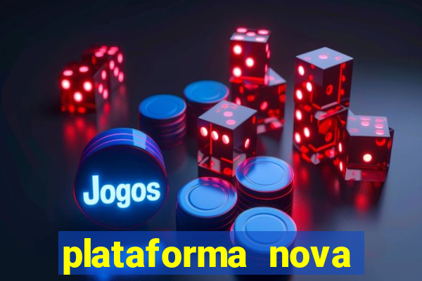 plataforma nova jogo do tigre