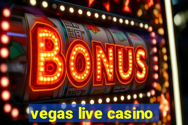 vegas live casino