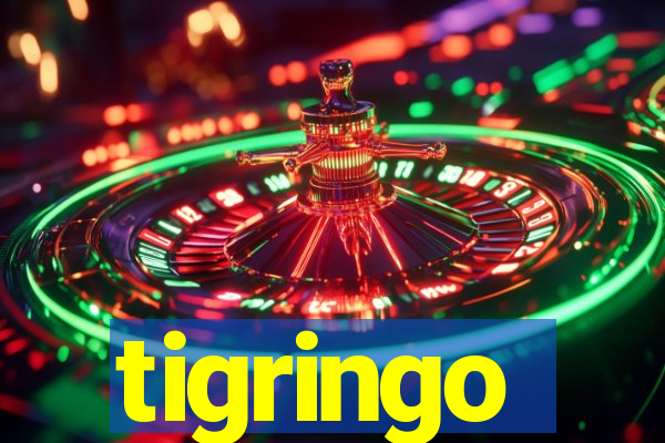 tigringo