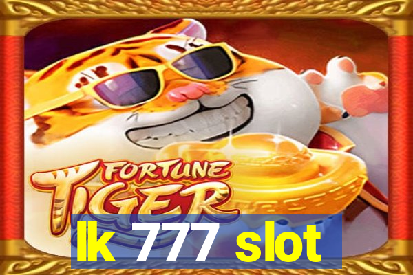 lk 777 slot