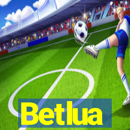 Betlua