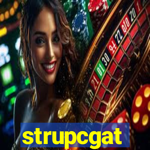 strupcgat