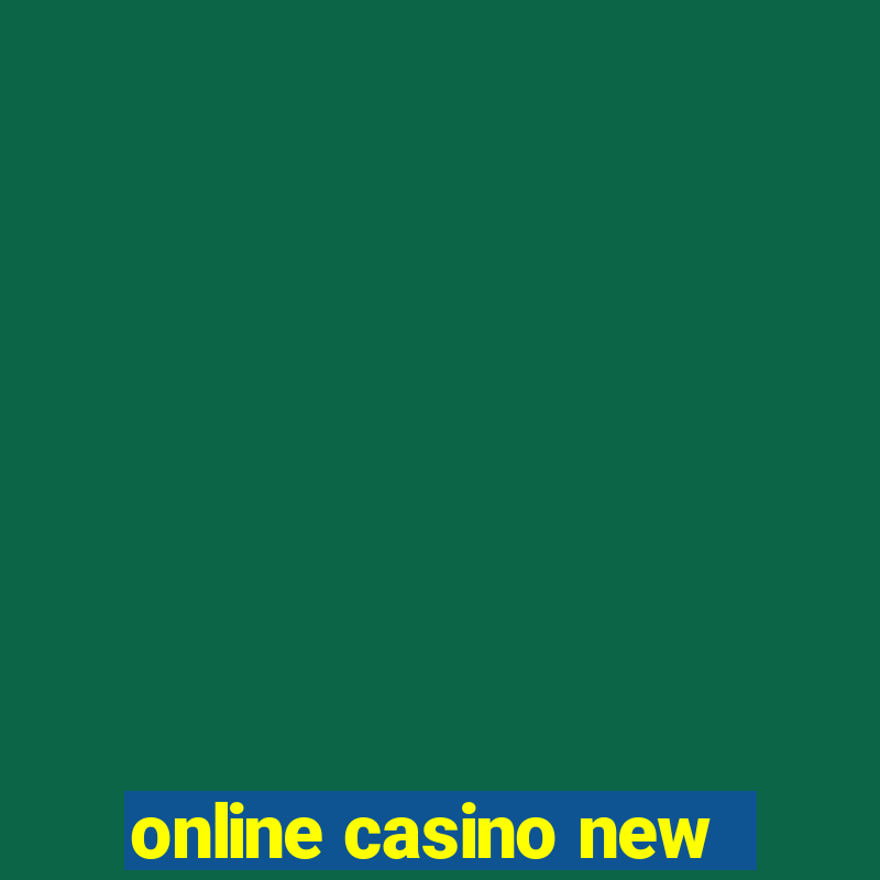 online casino new