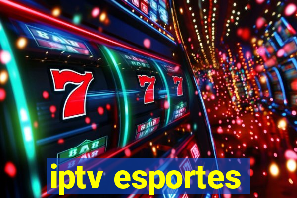 iptv esportes