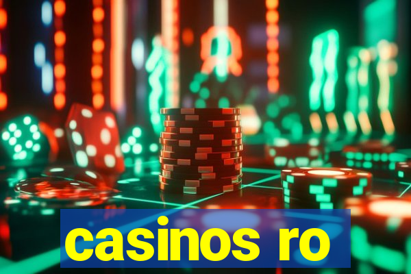 casinos ro