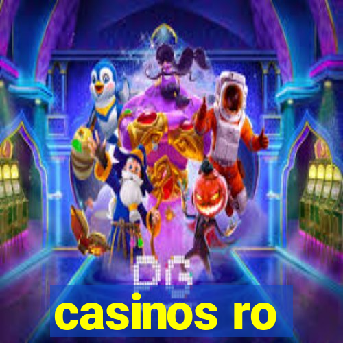 casinos ro