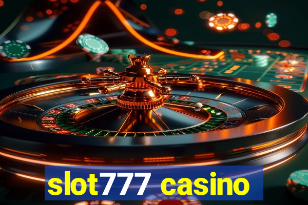 slot777 casino