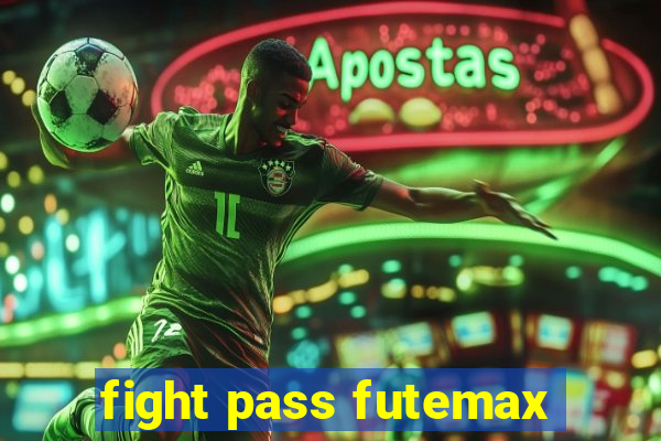 fight pass futemax