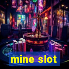 mine slot