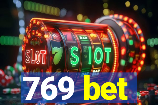 769 bet