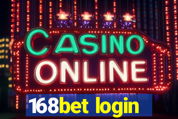 168bet login