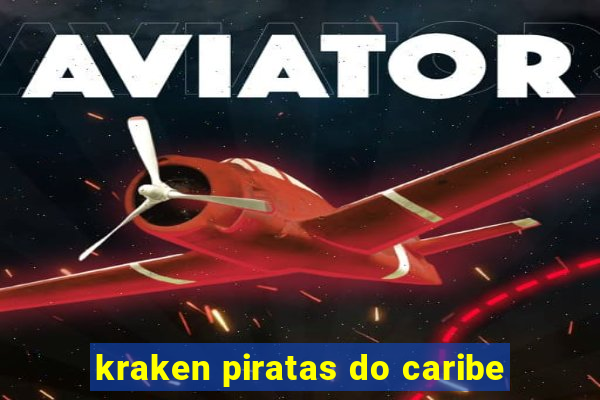 kraken piratas do caribe