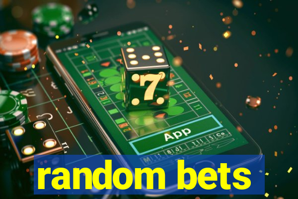 random bets