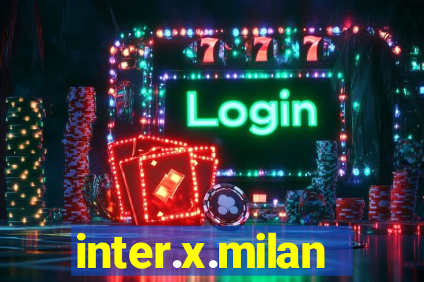 inter.x.milan