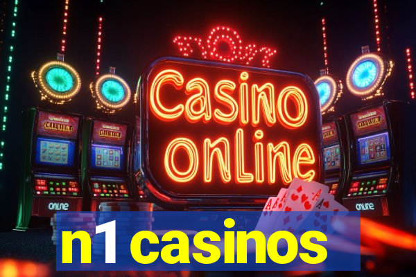 n1 casinos